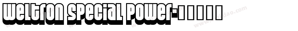 Weltron Special Power字体转换